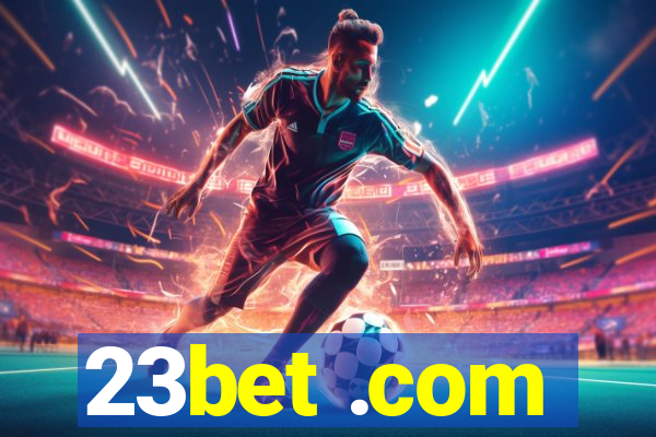 23bet .com